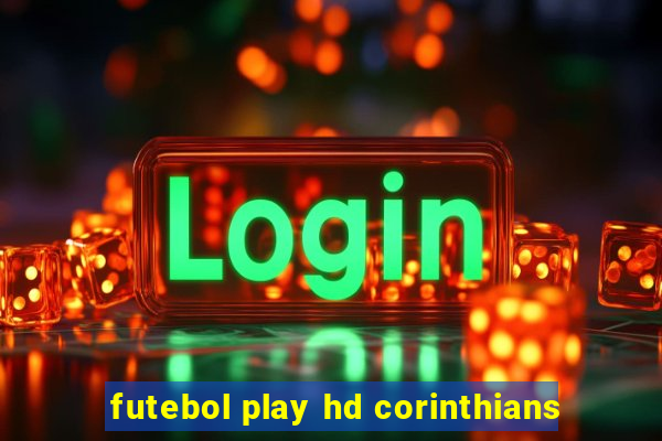 futebol play hd corinthians